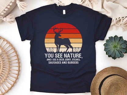 "Hunting – You See Nature" T-Shirt for Men – Outdoor Wildlife Hunter Tee