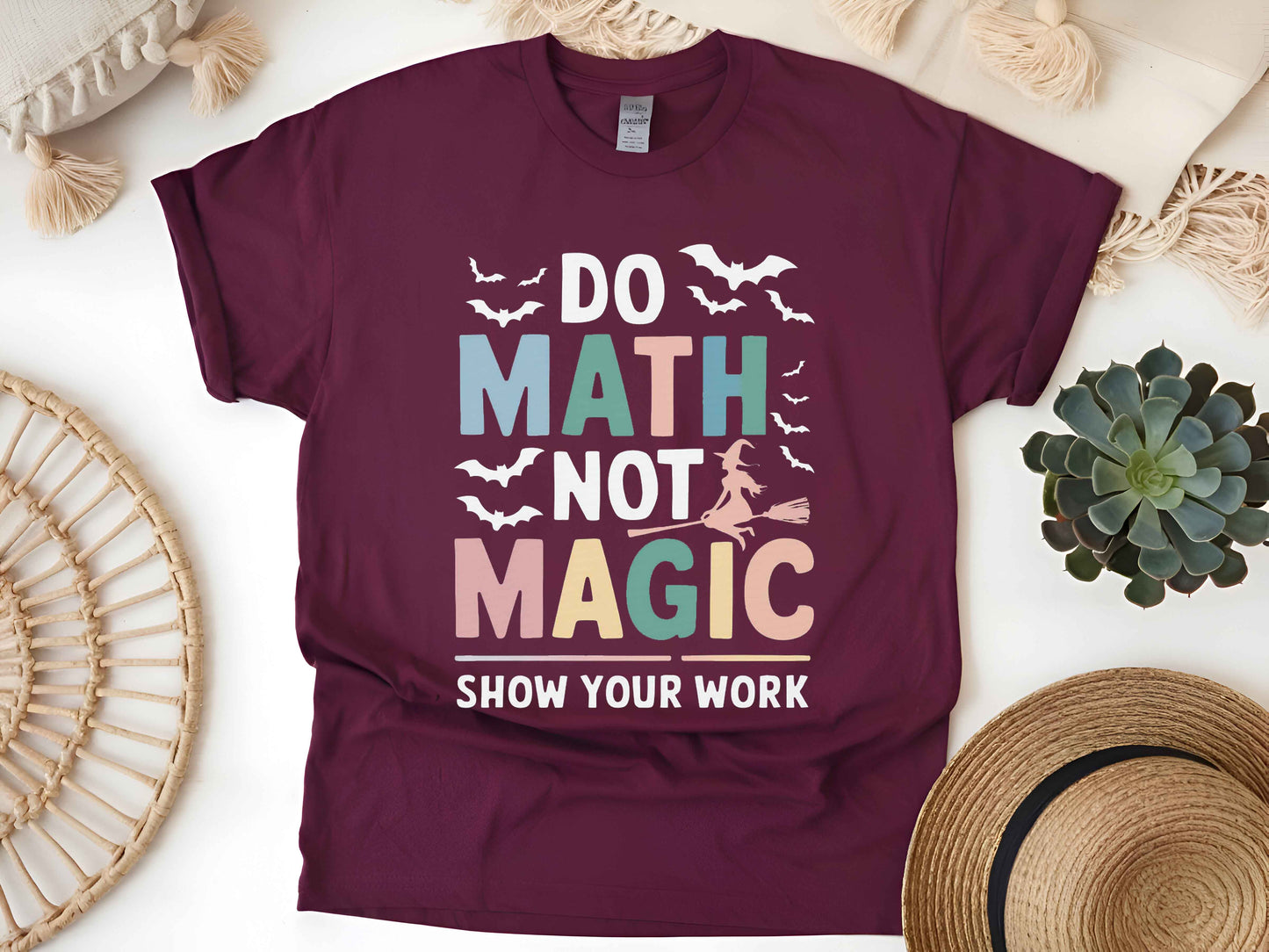 "Do Math, Not Your Magic" T-Shirt – Funny Math Lover & Nerdy Teacher Tee