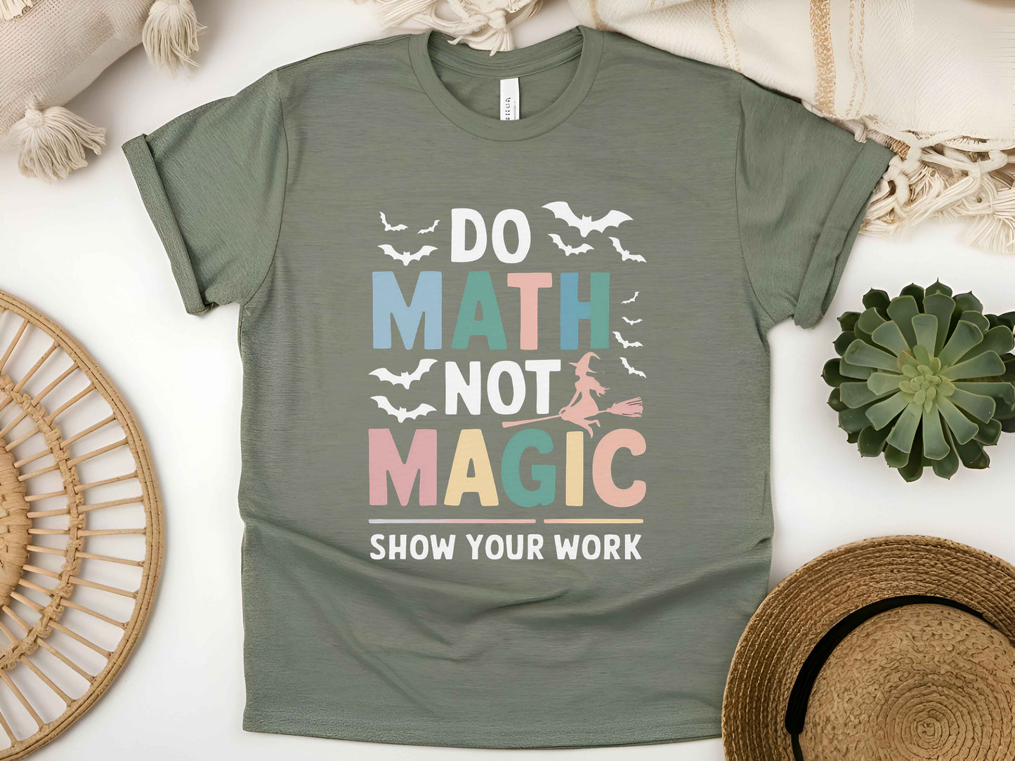 "Do Math, Not Your Magic" T-Shirt – Funny Math Lover & Nerdy Teacher Tee