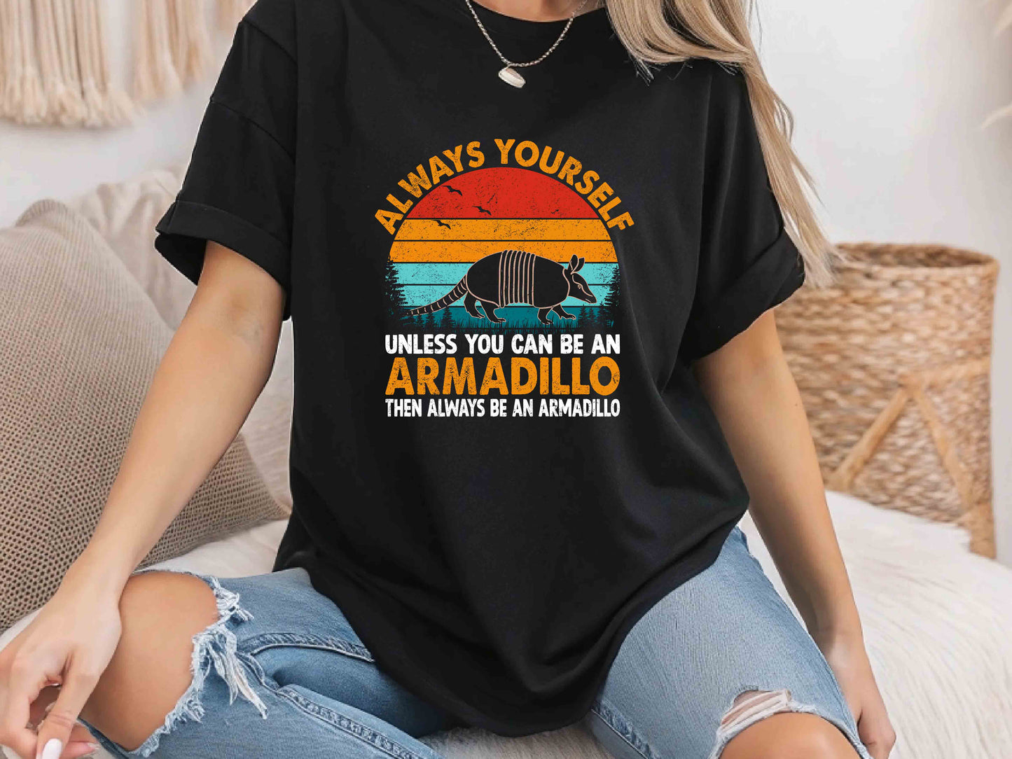 Vintage Armadillo T-Shirt, Retro Animal Lover Tee, "Always Be Yourself Unless You Can Be an Armadillo" Unisex Graphic Shirt, Funny Wildlife Gift