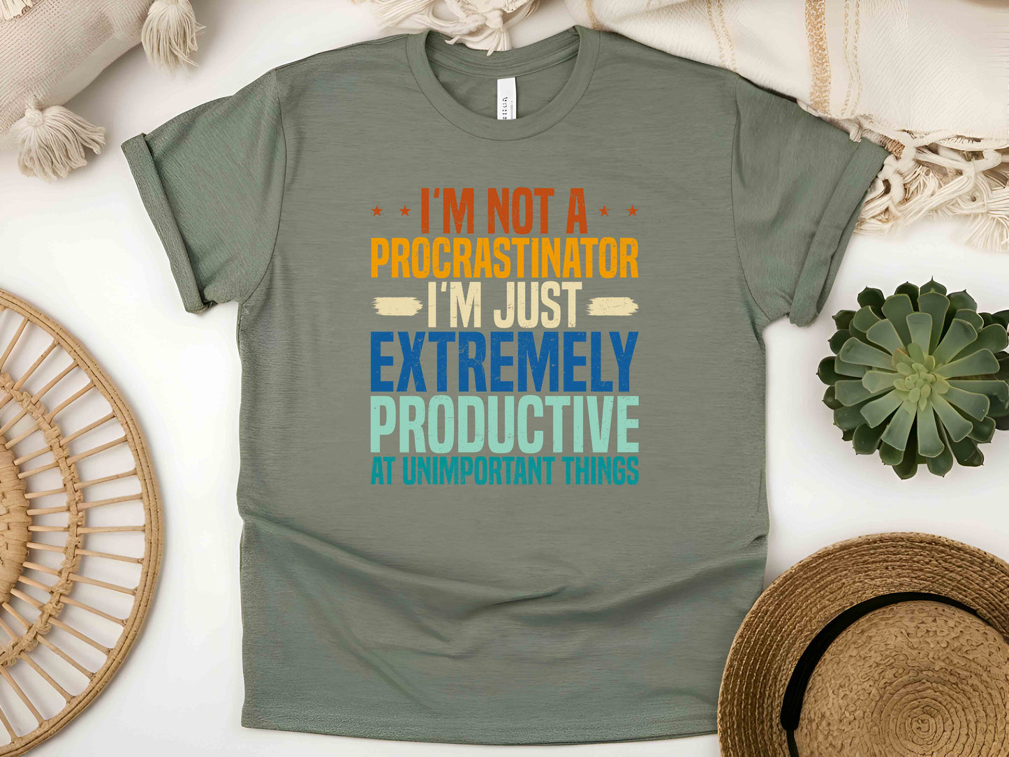 I'm Not a Procrastinator I'm Just Extremely Productive at Unimportant Things T-Shirt – Funny Sarcastic Tee for Him and Her