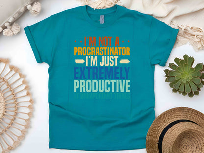 I'm Not a Procrastinator I'm Just Extremely Productive at Unimportant Things T-Shirt – Funny Sarcastic Tee for Him and Her