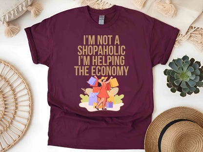 I Am Not a Shopaholic I Am Helping the Economy Funny T-Shirt – Sarcastic Shopping Humor Tee, Unisex Gift for Retail Therapy Lovers