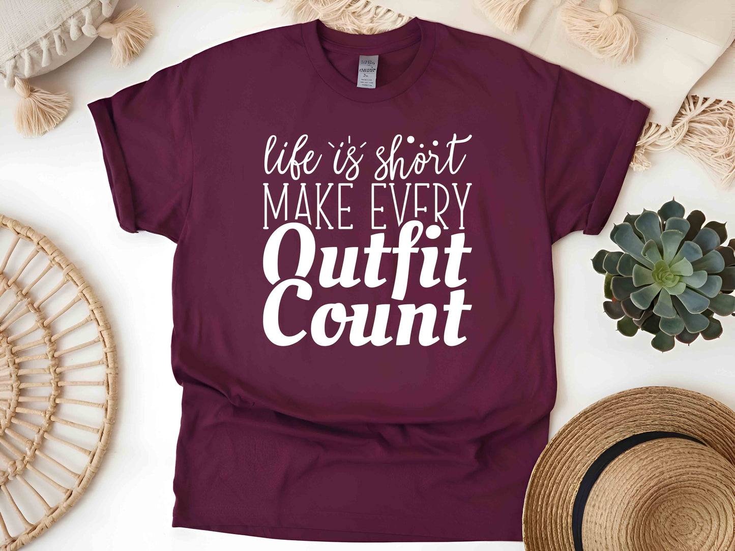 Life Is Short, Make Every Outfit Count T-Shirt – Funny Graphic Tee, Sarcastic Humor Shirt, Cute Mom Shirt, Perfect Gift for Fashion Lovers