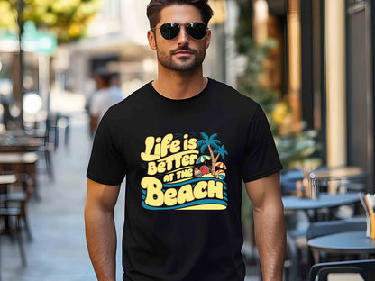 Life Is Better At The Beach Shirt Summer Vacation Tee Hawaii Travel Beach Outfit Coastal Vibes Gift