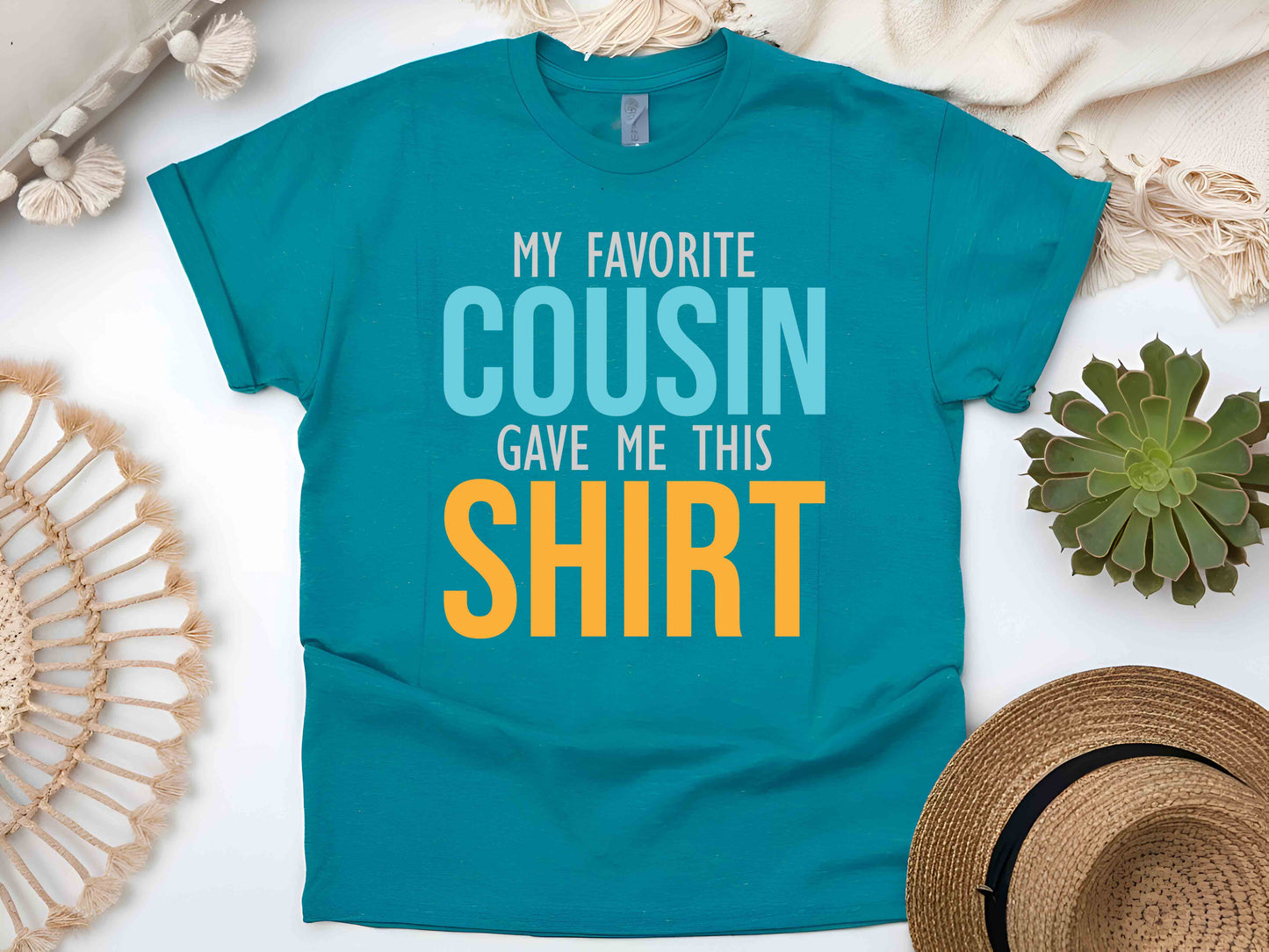 My Favorite Cousin Gave Me This Shirt, Funny Family Reunion Tee, Matching Cousin Shirts, Gift for Cousins, Humorous Family T-Shirt