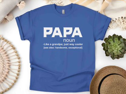 Papa Noun Shirt, Like a Grandfather But Cooler Tee, Funny Papa Definition Shirt, Grandpa Shirt, Father's Day Gift, Papa Gift from Grandkids