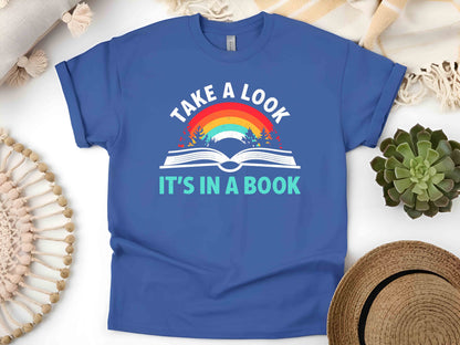 Take a Look, It's in a Book T-Shirt, Retro Reading Rainbow Tee, Vintage Book Lover Shirt, Rainbow Book Graphic Tee