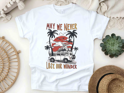 May We Never Lose Our Wonder Unisex Tee, Road Trip Shirt, Family Travel T-Shirt, Summer Adventure Tee, Vintage Car Trip Shirt