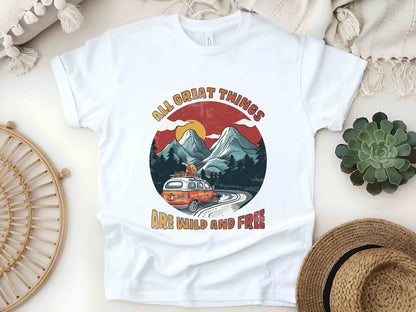 All Good Things Are Wild and Free Unisex Tee, Nature Lover Gift, Adventure Seeker Shirt, Outdoorsy T-Shirt, Granola Girl Aesthetic