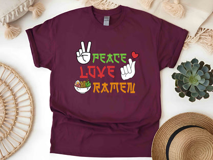 Peace Love Ramen T-Shirt, Funny Noodle Shirt, Ramen Lover's Tee, Cute Anime Food Apparel, Japanese Ramen Graphic Tee