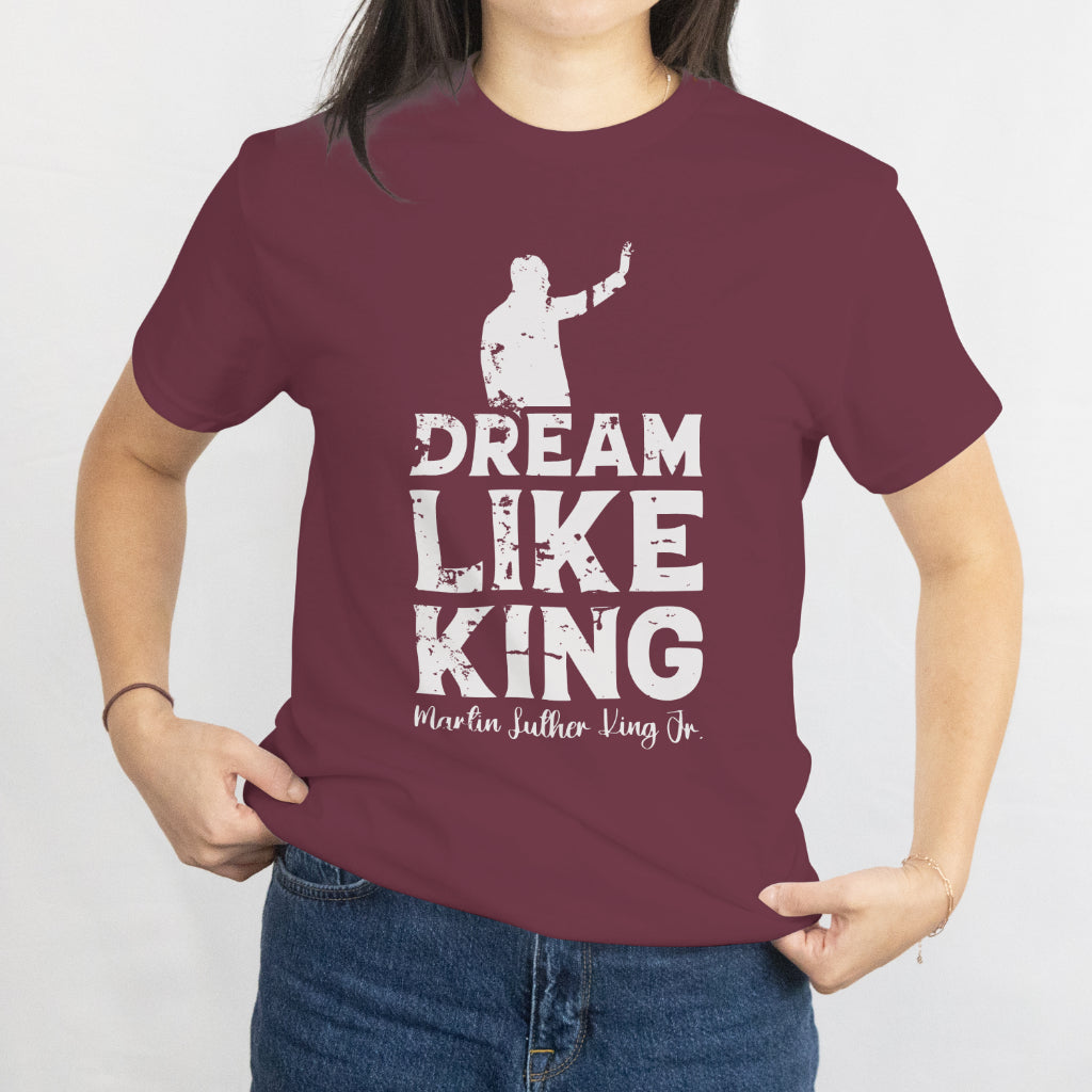 I Have a Dream T-Shirt - Martin Luther King Day & Black History Month