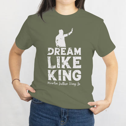 I Have a Dream T-Shirt - Martin Luther King Day & Black History Month