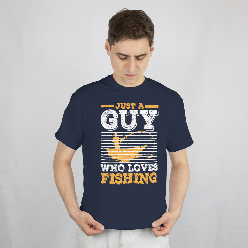 Just A Guy Who Loves Fishing T-Shirt - Funny Fisherman Gift Tee