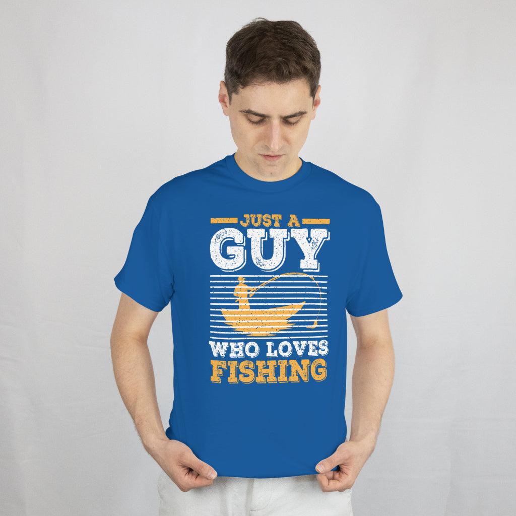 Just A Guy Who Loves Fishing T-Shirt - Funny Fisherman Gift Tee