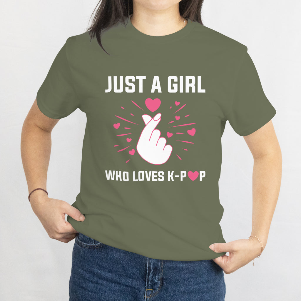 Just a Girl Who Loves K-Pop T-Shirt - Cute K-Pop Fan Tee