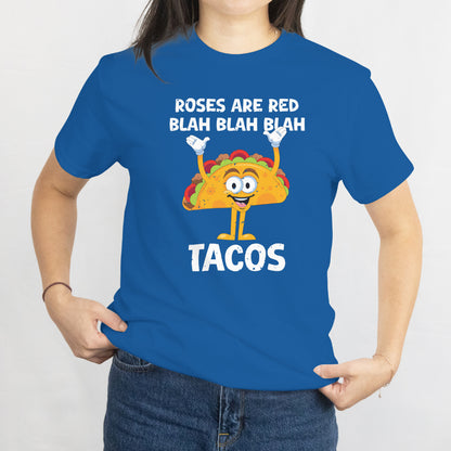 Valentine Day Food Lover Gift T-Shirt Roses Are Red Blah Tacos Funny Tee