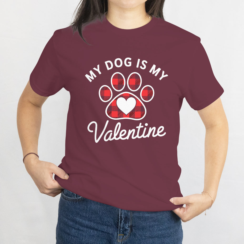 Funny Dog Valentines Day Costume T-Shirt My Dog Is My Valentine Shirt