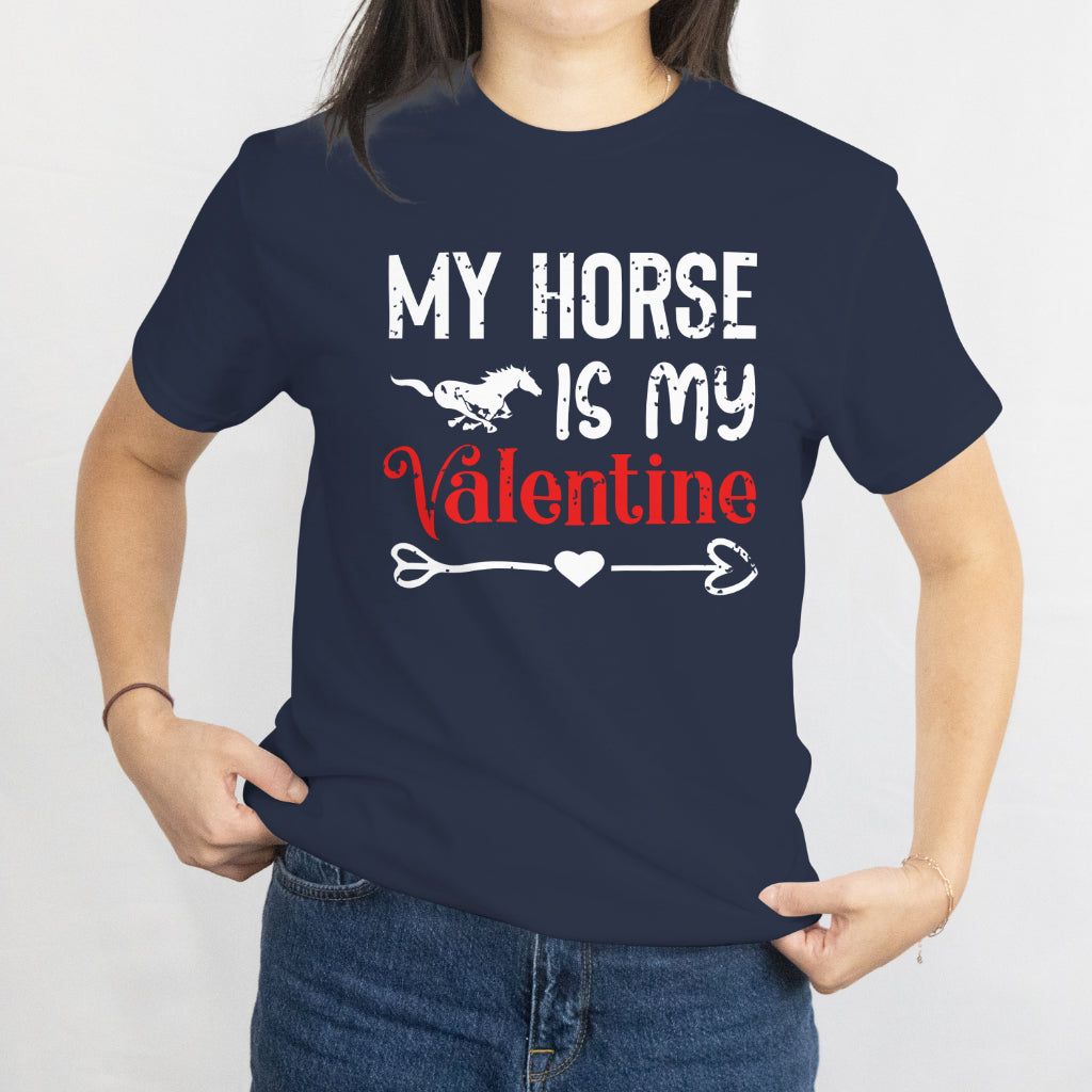 Sorry Boys My Horse Is My Valentine Unisex T-Shirt Valentines Day Girls Gift Tee