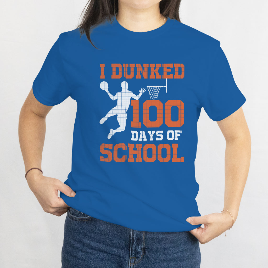 I Dunked 100 Days of School T-Shirt - Fun Basketball School Celebration Tee