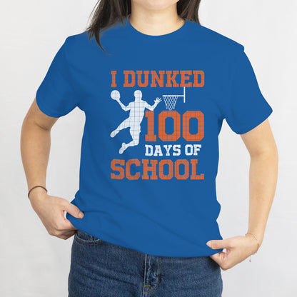 I Dunked 100 Days of School T-Shirt - Fun Basketball School Celebration Tee