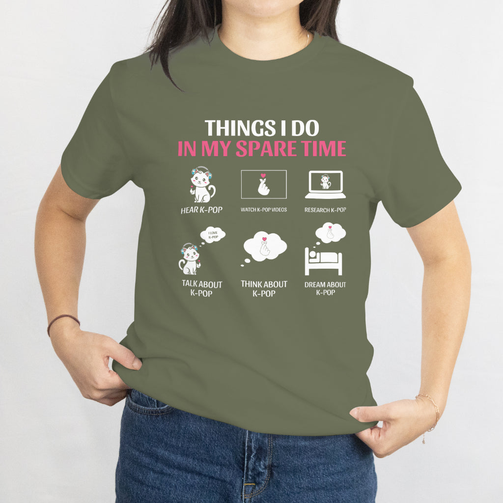 Things I Do in My Spare Time K-Pop T-Shirt - Funny K-Pop Fan Tee