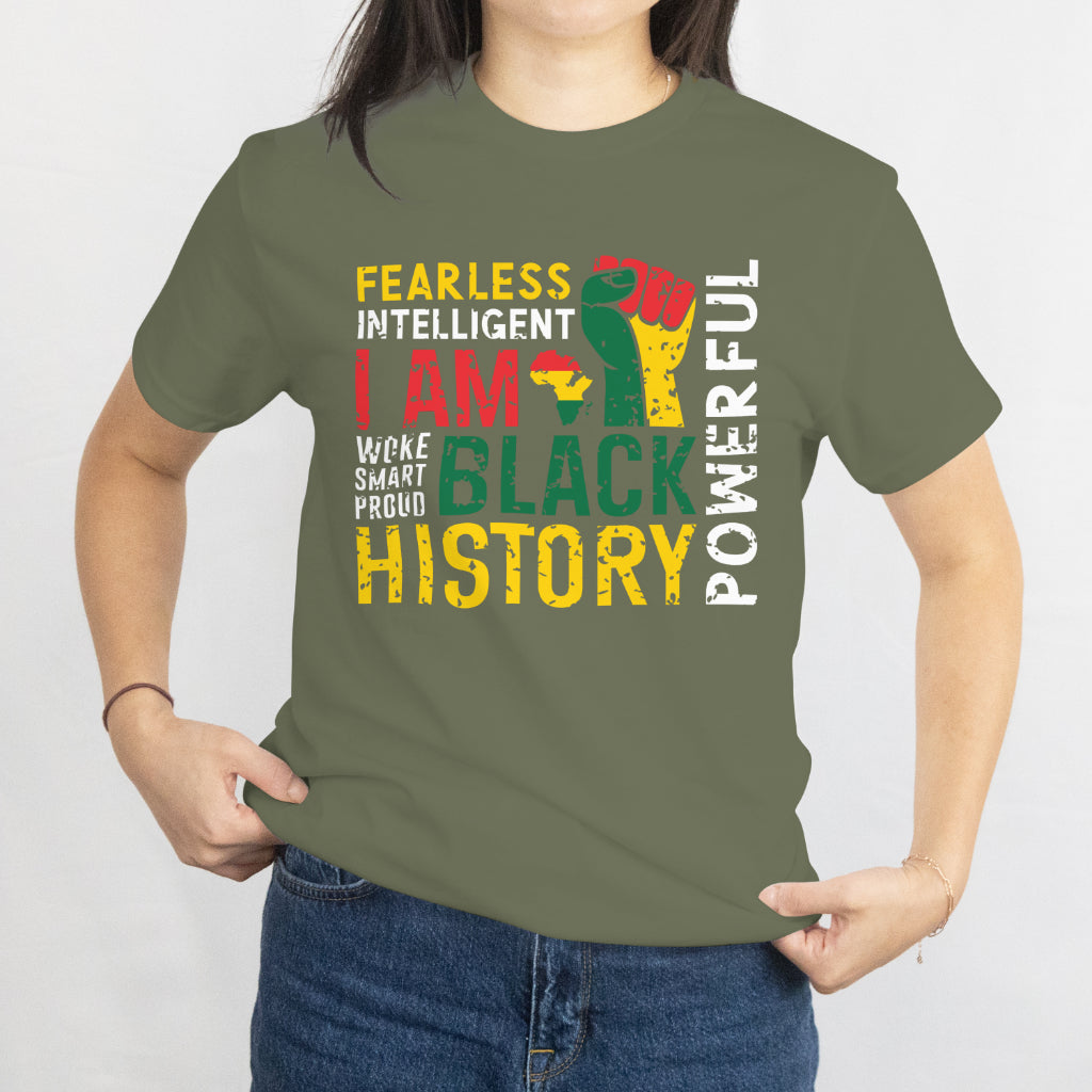 I Am Black History T-Shirt - Cool Black History Month Lifetime Pride Tee