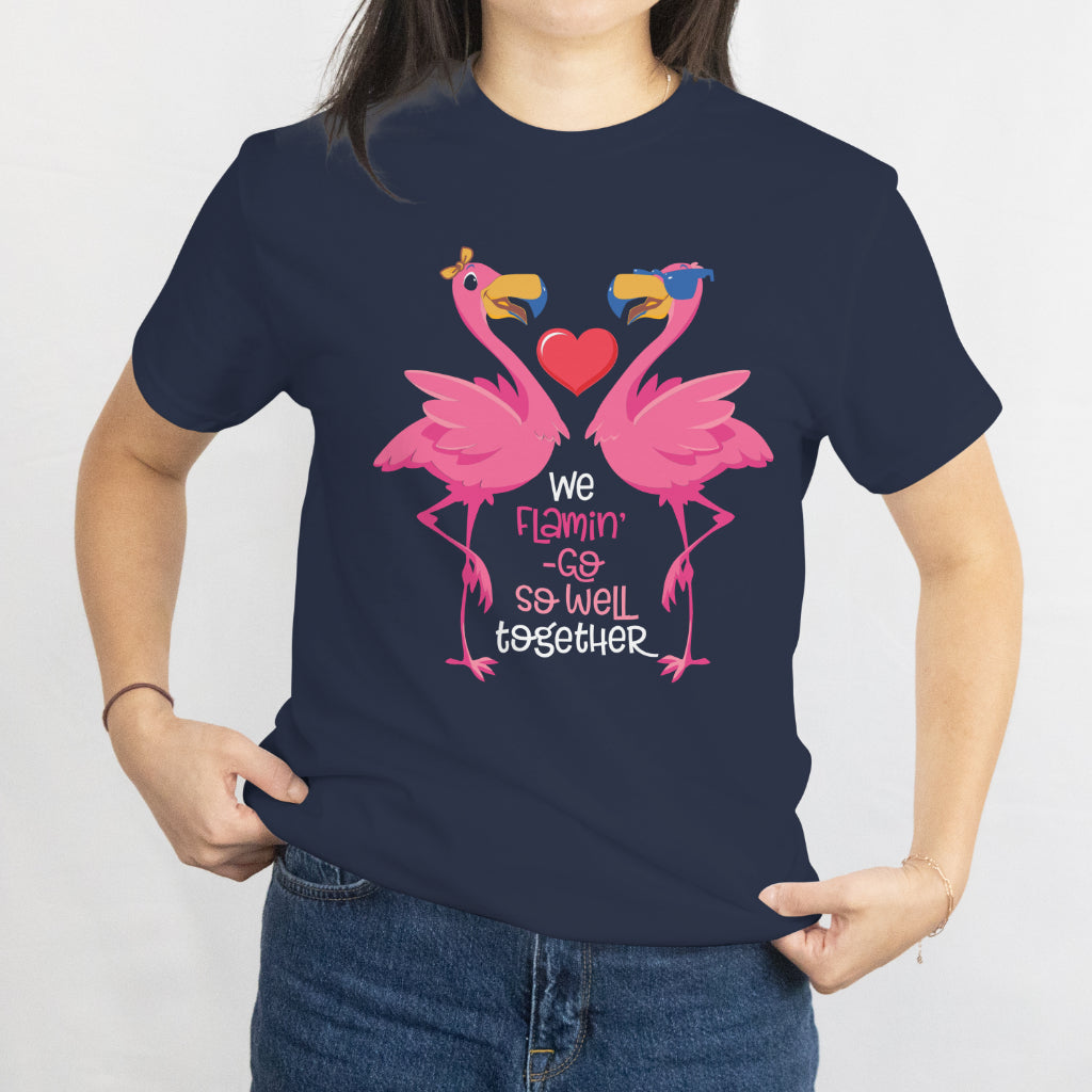 Flamingo Lover Valentine's Day T-Shirt - "We flamingo so well together" tee