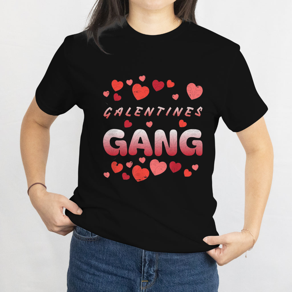 Funny Valentine Women Girls T-Shirt - Valentines Day Galentines Gang Unisex Tee - Best Gift for Lovers