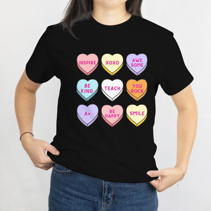 Conversation Hearts Teacher T-Shirt - Cute and Inspirational Candy Heart Tee, Valentine's Day Shirt, Positive Vibes Gift for Teachers and Students