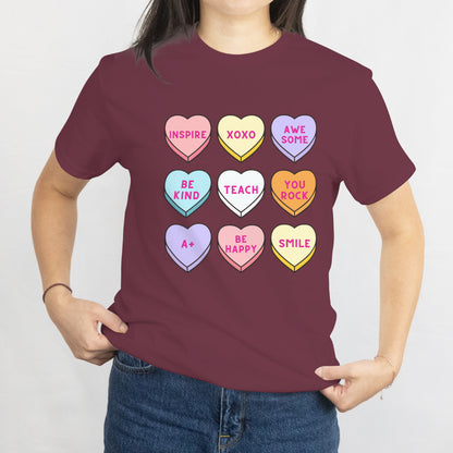 Conversation Hearts Teacher T-Shirt - Cute and Inspirational Candy Heart Tee, Valentine's Day Shirt, Positive Vibes Gift for Teachers and Students