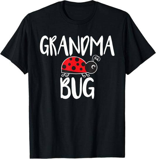 Grandma Bug T-Shirt - Funny Ladybug Grandma Tee, Cute Insect Lover Gift, Mother's Day, Printed in USA