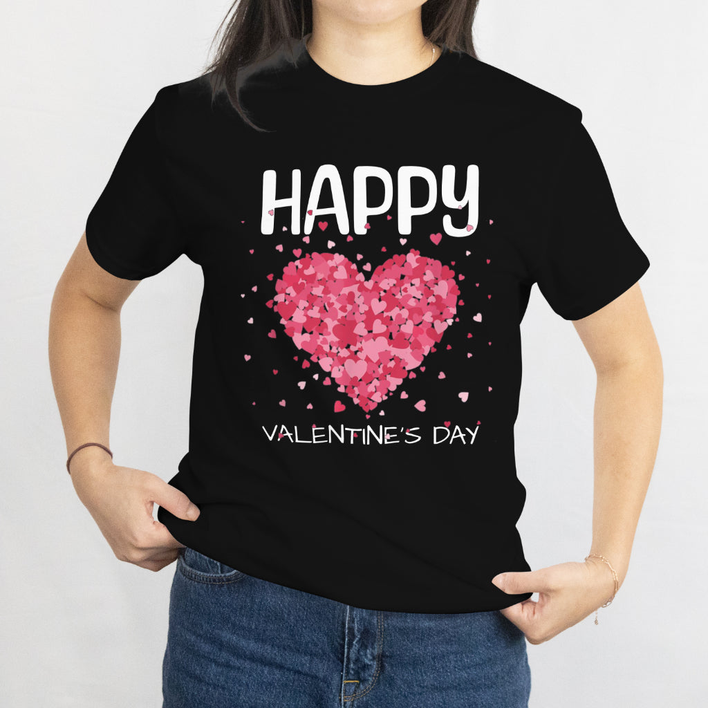 Funny Happy Valentines Day Heart Love Valentine Men Women T-Shirt Perfect Gift On Valentine's Holiday