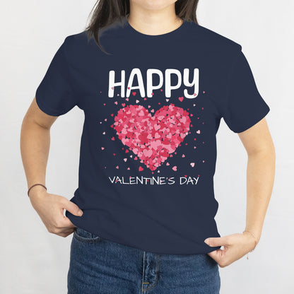 Funny Happy Valentines Day Heart Love Valentine Men Women T-Shirt Perfect Gift On Valentine's Holiday