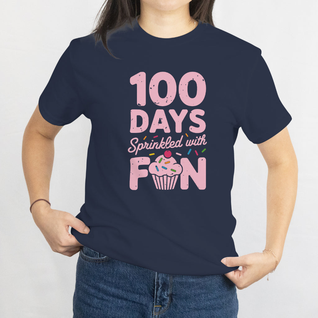 100 Days Sprinkled With Fun Cupcake Unisex Tee - 100th Day of School T-Shirt