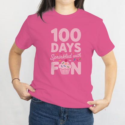 100 Days Sprinkled With Fun Cupcake Unisex Tee - 100th Day of School T-Shirt