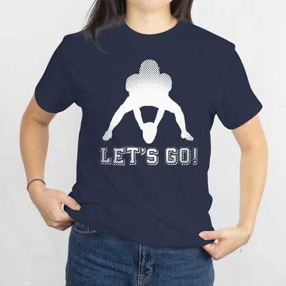 American Football Player Let's Go Unisex Tee - Game Day Sports T-Shirt