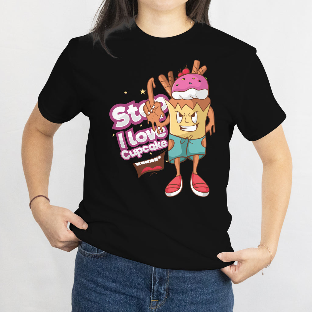 Stop! I Love Cupcake Unisex Tee - Cute Character Cupcake T-Shirt