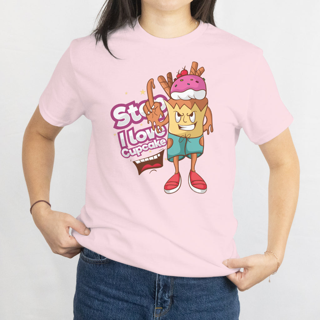 Stop! I Love Cupcake Unisex Tee - Cute Character Cupcake T-Shirt