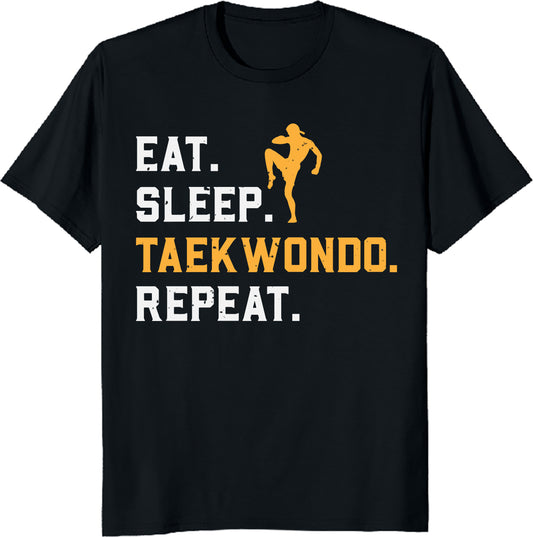 Eat Sleep Taekwondo Repeat – Martial Arts Lifestyle T-Shirt