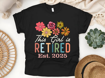 This Girl is Retired T-Shirt – Fun and Proud Retirement Shirt for Women – Celebrate Your New Freedom