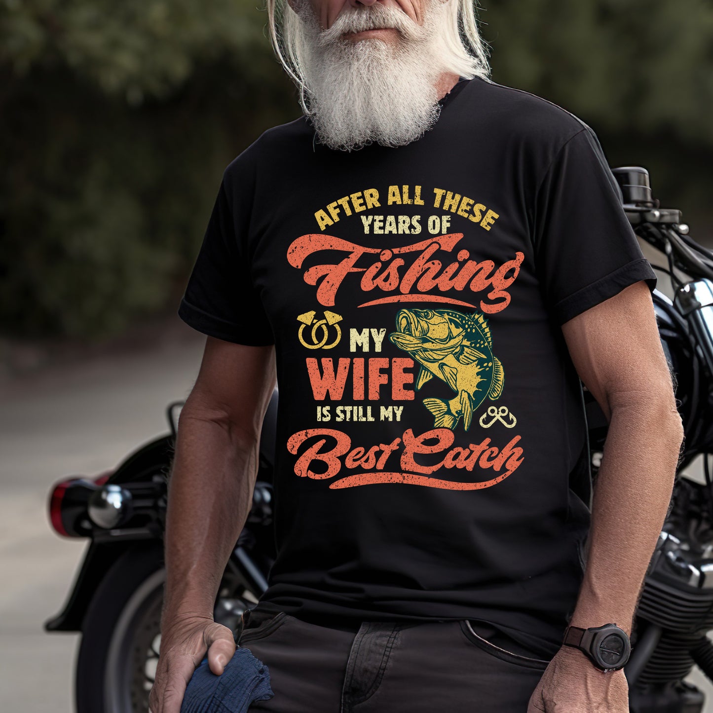 After All These Years of Fishing My Wife Is Still My Best Catch T-Shirt - Funny Husband Gift, Romantic Fisherman Tee, Unisex Casual Shirt