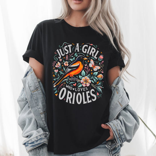 Just a Girl Who Loves Orioles Bird Nature Cute Oriole T-Shirt