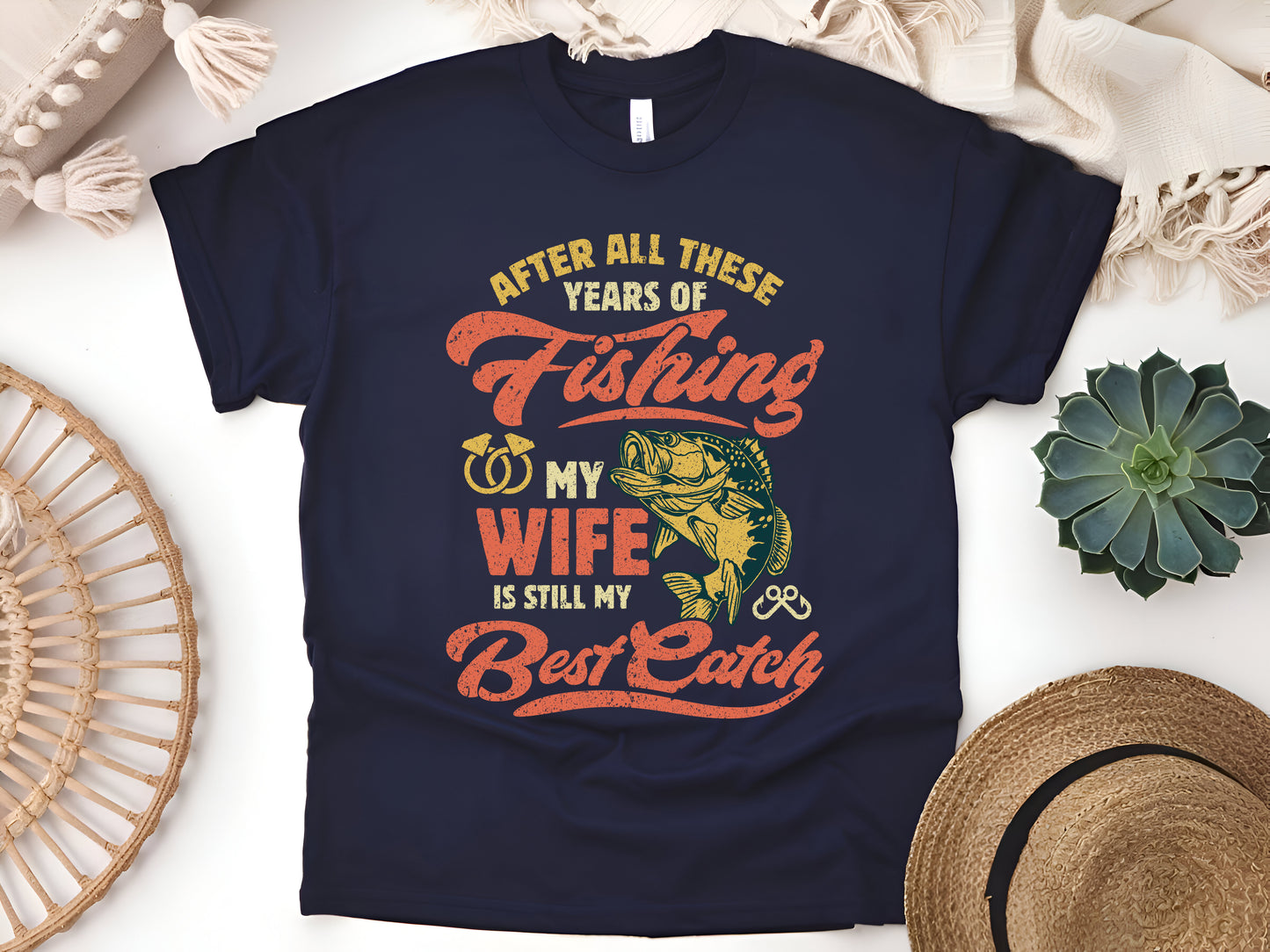 After All These Years of Fishing My Wife Is Still My Best Catch T-Shirt - Funny Husband Gift, Romantic Fisherman Tee, Unisex Casual Shirt