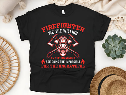 Firefighter Impossible T-Shirt, Brave Fireman Shirt, Firefighter Gift for Men, Hero Firefighter Apparel, Fire Rescue Tee