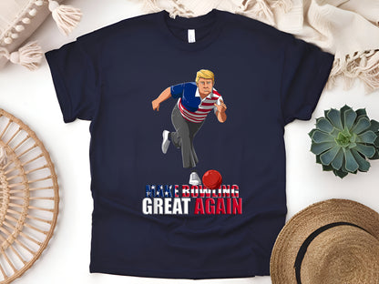 Make Bowling Great Again – Funny Bowling T-Shirt for Bowlers & League Players