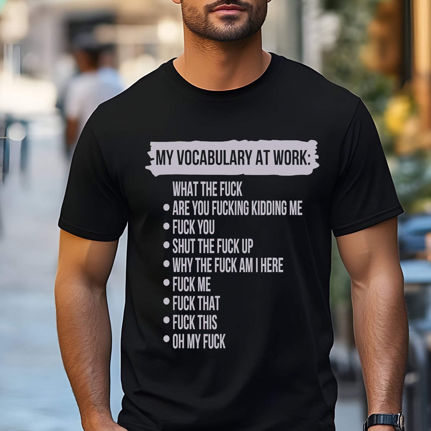 Funny Work Vocabulary T-Shirt – Sarcastic Office Humor Tee – Work Stress Shirt