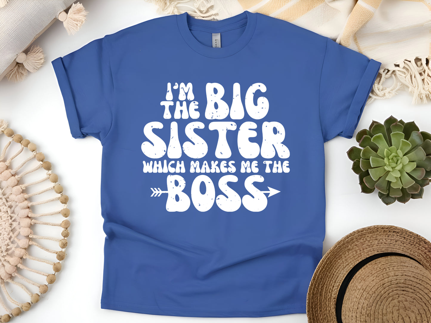 I'm the Big Sister Which Makes Me the Boss T-Shirt, Funny Sibling Shirt, Big Sister Gift