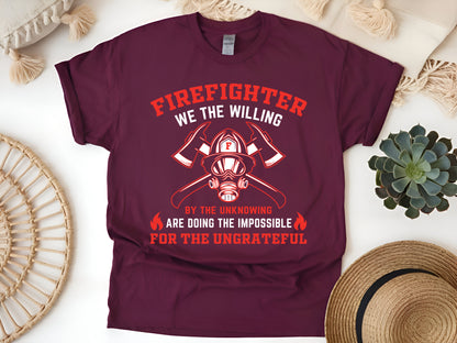 Firefighter Impossible T-Shirt, Brave Fireman Shirt, Firefighter Gift for Men, Hero Firefighter Apparel, Fire Rescue Tee