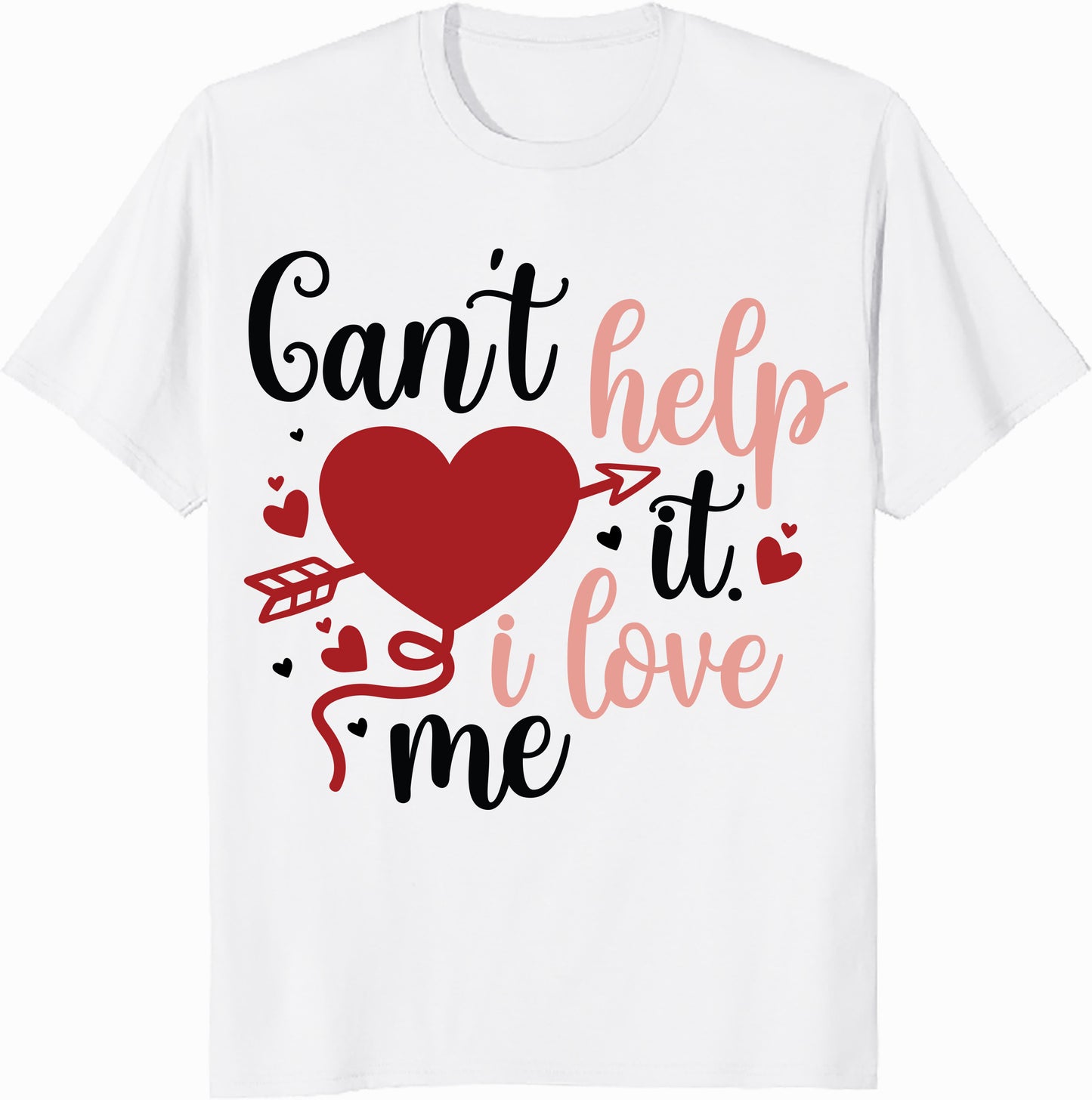 Valentine's Day Love Tee - 'Can't Help But Love Me' Unisex Cotton Shirt